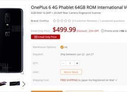 [6.18]特別なリンクで定価割れ！Oneplus 6 6GB/64GBが$499.99の$50オーバーオフ